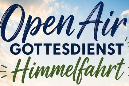 Einladung zum regionalen Gottesdienst an Himmelfahrt